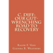 C. diff: Our Gut-Wrenching Road to Recovery