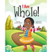 I Am Whole!