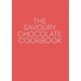 The Savoury Chocolate Cookbook