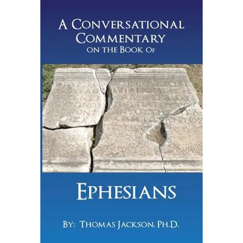 A Conversational Commentary on the Book of EPHESIANS