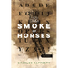 The Smoke of Horses