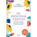 de Princesas a Reinas