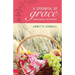 A Spoonful of Grace: Mealtime Blessings in Bite-Sized Pieces