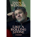 Like a Rolling Stone: A Memoir