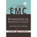 Evangelical Methodist Church: "Celebrating 75 Years of Ministry"