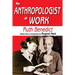 An Anthropologist at Work