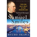 Spiritual Messages from Samuel Smiles: Tips for Self-Help in the modern age