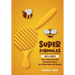 Super Formulas, Arts and Crafts: How to make more than 360 useful products that contain honey and beeswax