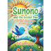 Sunono and the Golden Tree: A story about courage, fairness, and standing together