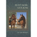 Dusty Rose, Gus & Me