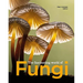 The Fascinating World of Fungi