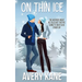 On Thin Ice