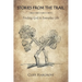 Stories from the Trail: Finding God in Everyday Life