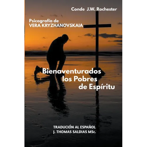 Bienaventurados los Pobres de Espíritu