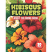 Hibiscus Flowers Adult Coloring Book: Tropical Hibiscus Flower Designs For Coloring (30 Pages)