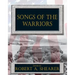 Songs of the Warriors