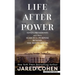 Life After Power: Seven Presidents and Their Search for Purpose Beyond the White House