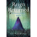 Reign Returned: The Felserpent Chronicles