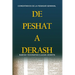 De Peshat a Derash: Comentarios de la Perashá semanal con Haftaroth selectas
