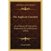 The Anglican Catechist: Or A Manual Of Instruction Preparatory To Confirmation (1855)