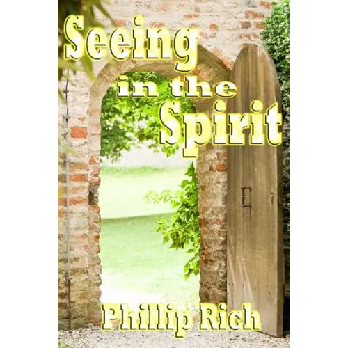 Seeing In the Spirit