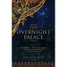 The Overnight Palace
