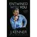 Entwined With You