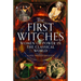 The First Witches: Women of Power in the Classical World