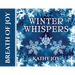 Breath of Joy: Winter Whispers