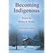 Becoming Indigenous: Poetry by Rickey A. Beene