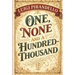 One, None and a Hundred-thousand
