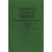 Criminal Justice History: An International Annual; Volume 12, 1991