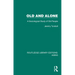 Old and Alone: A Sociological Study of Old People