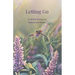 Letting Go: A 40-Day Journey to Release and Renew