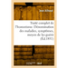 Traité complet de l'humorism. Dénomination des maladies, symptômes et moyen de les guérir: suivi d'un dictionnaire des plantes médicinales les plus us