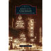 Stepping Out in Cincinnati: Queen City Entertainment 1900-1960
