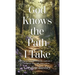 God Knows the Path I Take: If you've ever wondered how you would make it through the day or night, please read on...