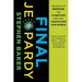 Final Jeopardy: The Story of Watson, the Computer That Will Transform Our World