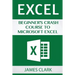 Excel: Beginner's Crash Course to Microsoft Excel