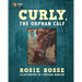 Curly, the Orphan Calf: (Book #1, Second Edition)