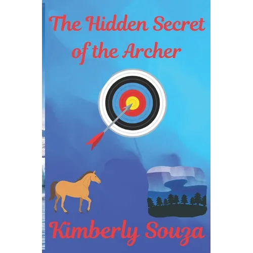 The Hidden Secret of the Archer