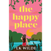 The Happy Place: A charming and uplifting second-chance romcom