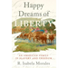 Happy Dreams of Liberty: An American Family in Slavery and Freedom