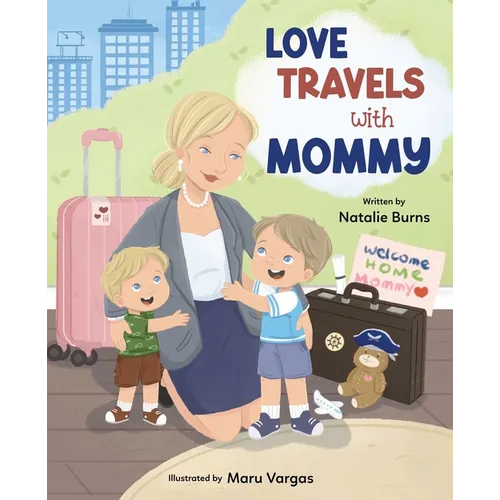 Love Travels With Mommy