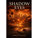 Shadow Eyes