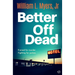 Better Off Dead: A fast-paced and gritty crime thriller packed with twists