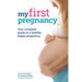 My First Pregnancy