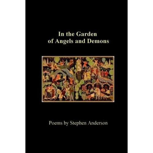 In the Garden of Angels and Demons