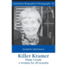 Killer Kramer, Dame Leonie: a woman for all seasons