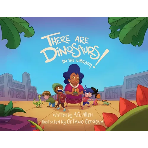 There Are Dinosaurs in the Library!